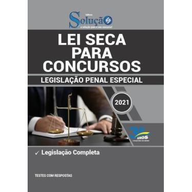 Imagem de Apostila Lei Seca Para Concursos - Legislação Penal Especial - Editora