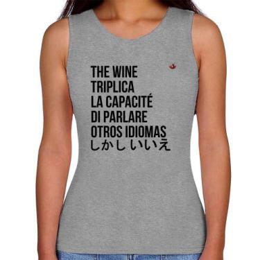 Imagem de Regata Feminina The wine triplica la capacité di parlare otros idiomas