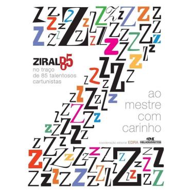 Imagem de Ao Mestre Com Carinho - Ziraldo 85 Anos