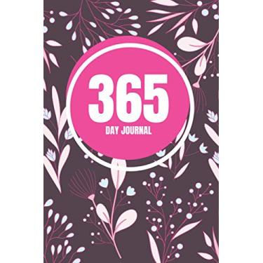 Imagem de 365 Day Journal - One Page A Day | Lined | Undated | 6x9 Daily Diary | Pink Floral Background Cover: Daily Diary for 365 days of Journaling. Gift for Family and Friends