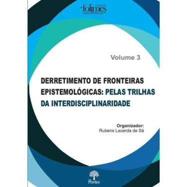 Imagem de Derretimento De Fronteiras Epistemológicas - Vol. 3
