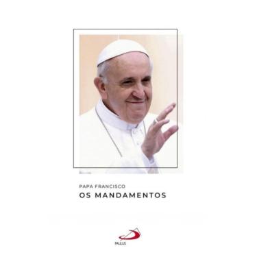 Imagem de Papa Francisco - Os Mandamentos