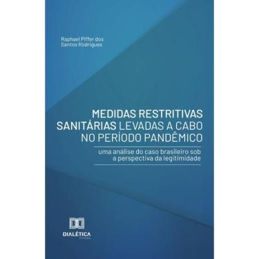 Imagem de Medidas Restritivas Sanitárias Levadas a cabo no Período Pandêmico