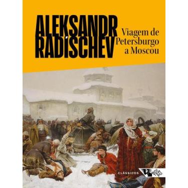 Imagem de Livro - Viagem De Petersburgo A Moscou, 1, 14 x 21
