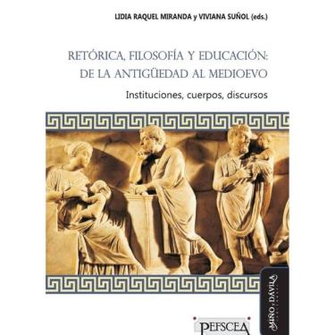 Imagem de Retórica, filosofía y educación: de la Antigüedad al Medioevo * - Espanhol