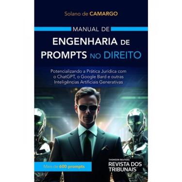 Imagem de Manual De Engenharia De Prompts No Direito - 2024