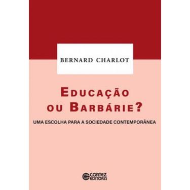 Imagem de Educação Ou Barbárie?