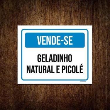Imagem de Kit 5 Placas Sinalização Vende-Se Geladinho Natural Picolé - Sinalizo