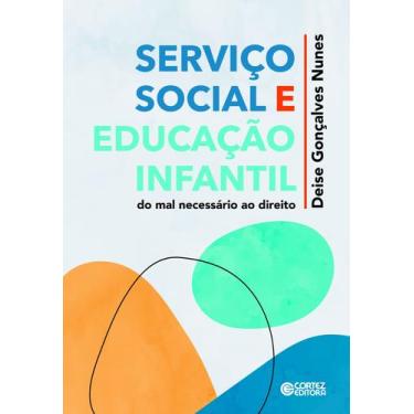 Imagem de Livro - Serviço social e educação infantil