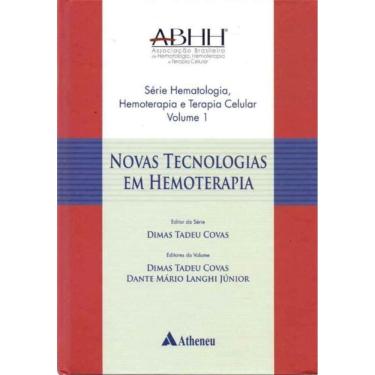 Imagem de Novas Tecnologias em Hemoterapia - Vol.01