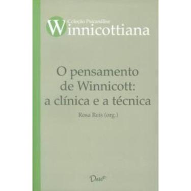 Imagem de O pensamento de Winnicott: a clínica e a técnica