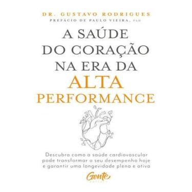 Imagem de Saude Do Coracao Na Era Da Alta Performance,A