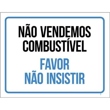 Imagem de Placa Não Vendemos Combustível Favor Não Insistir 36X46