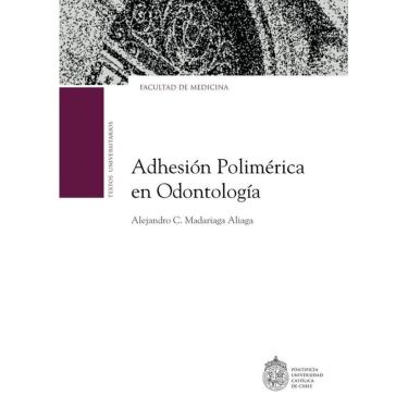 Imagem de La adhesión polimérica en odontología - Espanhol