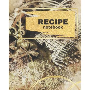 Imagem de Recipe Notebook to Write in Your Own Recipes | tecipe notebook: Blank Cookbook Paperback With Table Of Contents On It | Best Journal to Fill in | Cook ... | Damn Delicious Recepie Book | cooking gifts