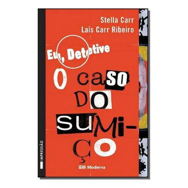 Imagem de Eu, Detetive 1 - o Caso do Sumiço