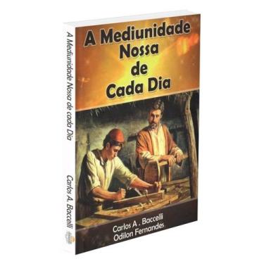 Imagem de A Mediunidade Nossa de Cada Dia - LEEPP