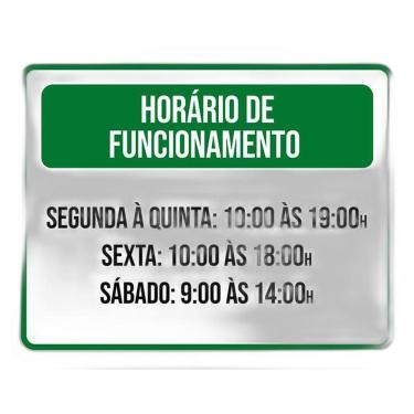 Imagem de Placa Verde Horário Funcionamento Seg Qui Sex Sab 36X46