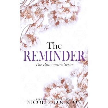 Imagem de The Reminder: A Billionaire Revenge Romance (The Billionaires Book 5) (English Edition)