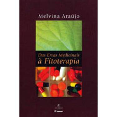 Imagem de Das Ervas Medicinais À Fitoterapia