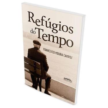 Imagem de Refúgios Do Tempo (Francisco Moura Campos) - Letra Selvagem