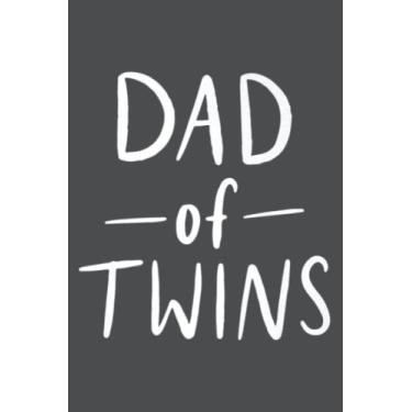 Imagem de Mens Dad of Twins Men's Father Day Fun Funny Twin: Study Notebook, 6 x 9 inches, 120 pages