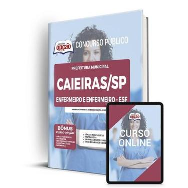 Imagem de Apostila Prefeitura de Caieiras - SP  Enfermeiro e Enfermeiro  ESF - A