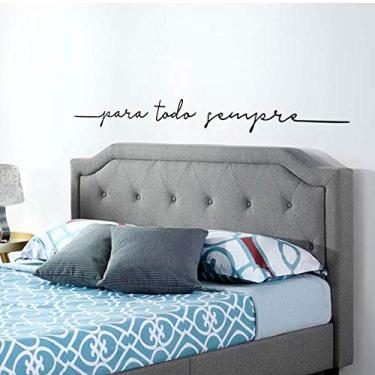 Imagem de Adesivo de Cabeceira Frase Para Todo Sempre Amor Cama Casal