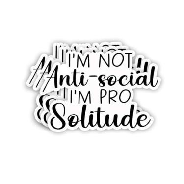 Imagem de (3 peças) Adesivo I'm Not Anti-Social I'm Pro Solitude Frases Engraçadas Inspirador Introvertidos Decalque Vinil Adesivos de Presente para Tumbler Laptop Kindle Garrafas de Água Livros Telefone