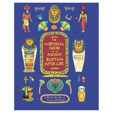 Imagem de The Unofficial Guide To The Ancient Egyptian Afterlife