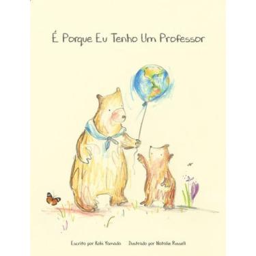 Imagem de Livro - É porque eu tenho um professor