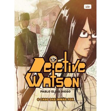 Imagem de Livro - Detetive Watson - O Caso das Irmãs Fox