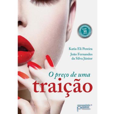 Imagem de Livro - O Preço de uma Traição - Katia Eli Pereira