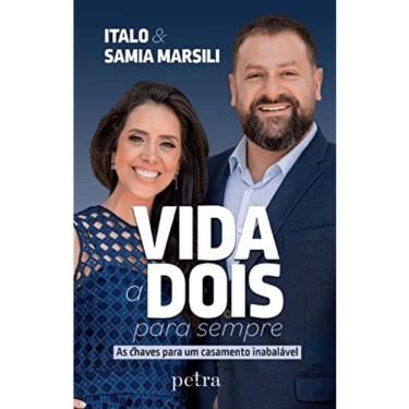 Imagem de Vida A Dois Para Sempre - As Chaves Para Um Casamento Inabalável