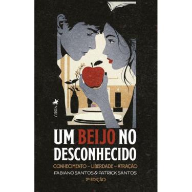 Imagem de Um Beijo no Desconhecido: Conhecimento Liberdade Atração