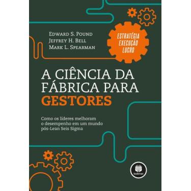 Imagem de Livro - A Ciência da Fábrica para Gestores
