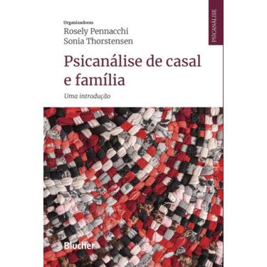 Imagem de Psicanálise De Casal e Família - Uma Introdução - BLUCHER