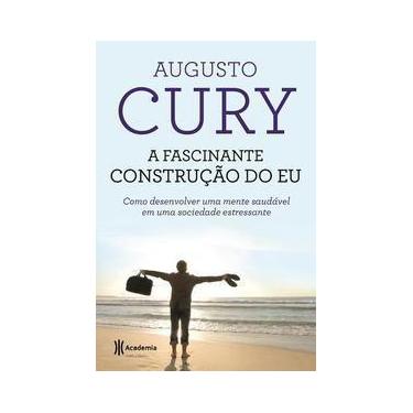 Imagem de a Fascinante Construção Do Eu - Como Desenvolver Uma Mente Saudável Em