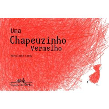 Imagem de Uma Chapeuzinho Vermelho - COMPANHIA DAS LETRINHAS, Sortido