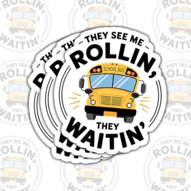 Imagem de Adesivos de ônibus escolar They See Me Rollin They Waitin, com citação engraçada para laptop, caderno, diário, garrafa de água, para-choque de carro, presente para estudantes, professores, crianças de
