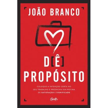 Imagem de Livro - Dê propósito - Gente