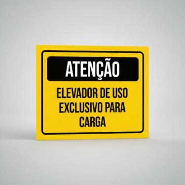 Imagem de Placa Acm Atenção Elevador De Uso Exclusivo Para Carga 18X23 - Sinaliz