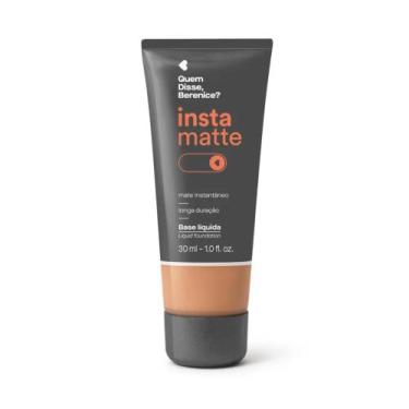 Imagem de Base Líquida Instamatte Quem Disse, Berenice 30ml - Maquiagem , Cor 22