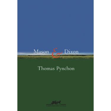 Imagem de Livro - Mason & Dixon - Thomas Pynchon