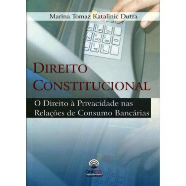 Imagem de Direito Constitucional O Direito à Privacidade mas Relações de Consumo