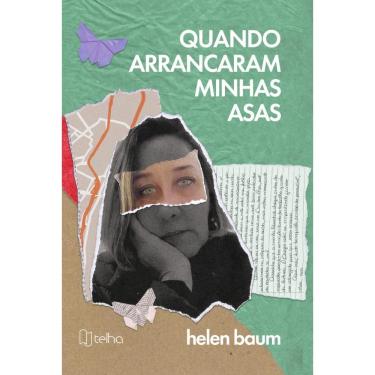 Imagem de Quando arrancaram minhas asas: autobiografia de Helen Baum