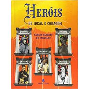 Imagem de Herois de ideal e coragem - LEITURINHA, 3