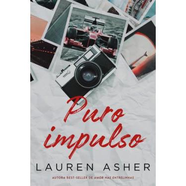 Imagem de Livro - Puro impulso  Um romance proibido para fãs de Fórmula 1 da mes