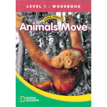 Imagem de World Windows Level 1 Science - Animals Move - Workbook