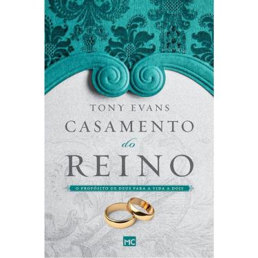 Imagem de Casamento Do Reino - O Propósito De Deus Para A Vida A Dois